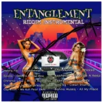 Entanglement Riddim – Topchef Records