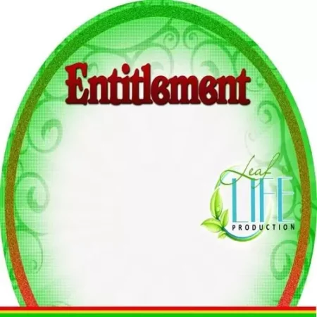 Entitlement Riddim - Leaf Of Life Production