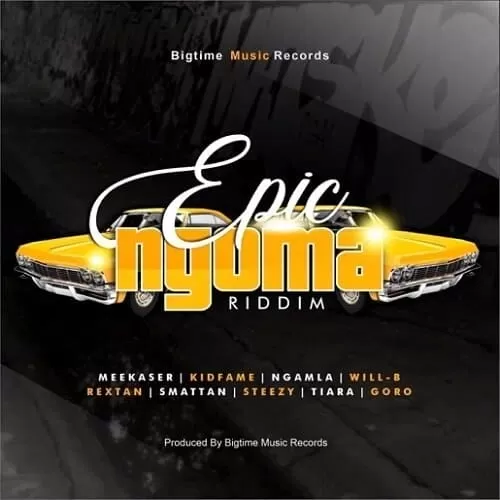 epic ngoma riddim – bigtime music records