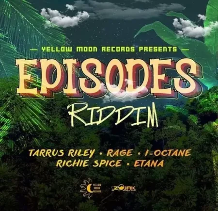 Episodes Riddim - Yellow Moon Records