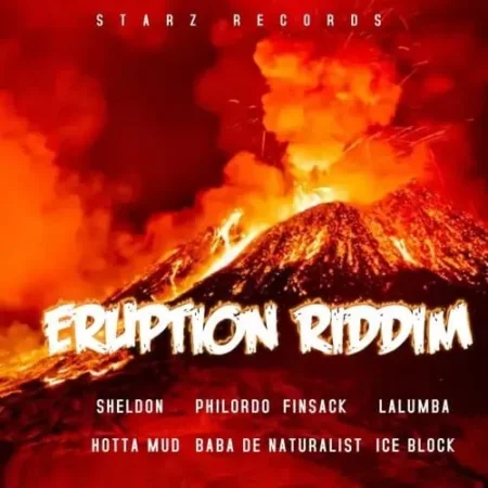 Eruption Riddim – Starz Records eruption riddim - starz records