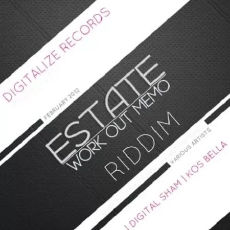 estate work out memo riddim