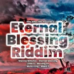Eternal Blessing Riddim – Hits After Hits Records