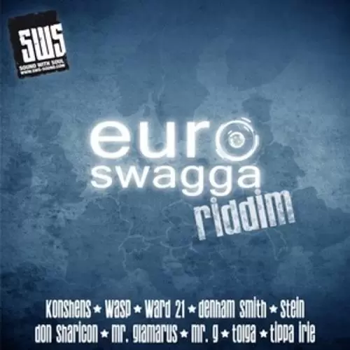 euro swagga riddim - sws sound