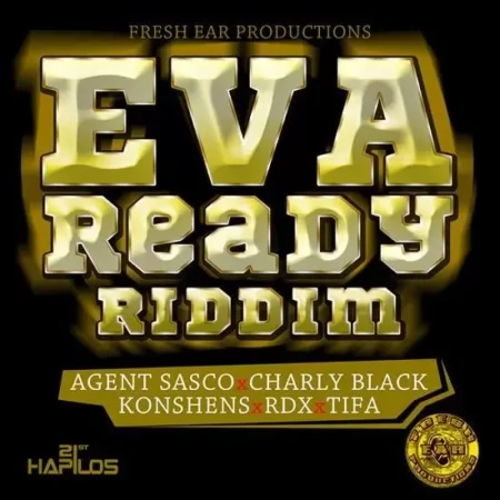 Eva Ready Riddim - Fresh Ear Productions