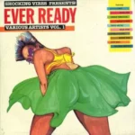 Ever Ready Riddim – Shocking Vibes