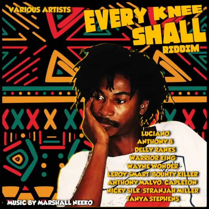 every knee shall riddim - marshall neeko