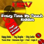 Every Time We Touch Riddim – Universal Reggae Vibes