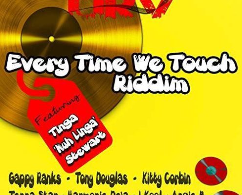 Every Time We Touch Riddim 1
