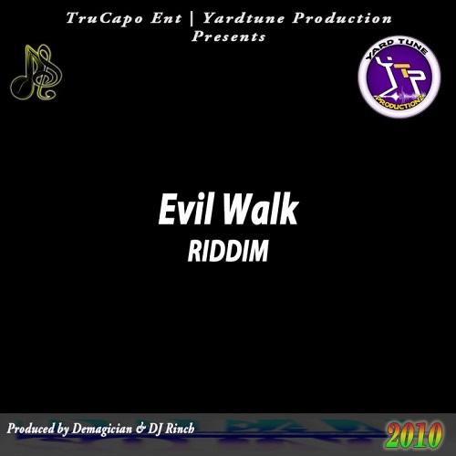 evil walk riddim - yardtune production