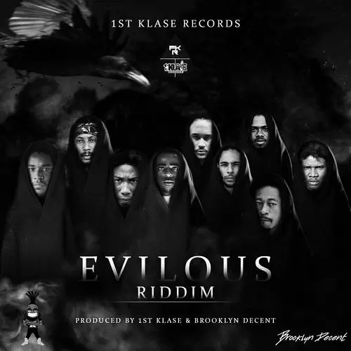 evilous riddim - 1st klase records
