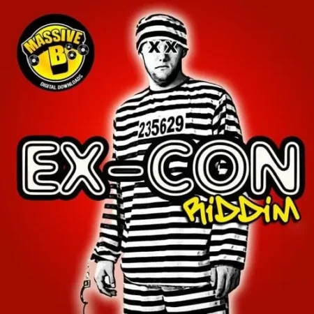 Ex-con Riddim (woop Riddim) - Massive B