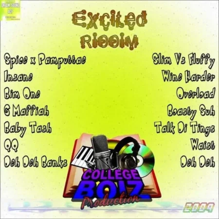 excited riddim - college boiz production