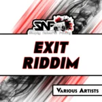 Exit Riddim (2014) – Simply Natural Family