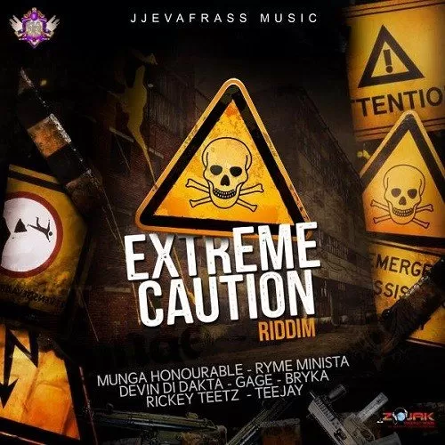 extreme caution riddim - jjevafrass production