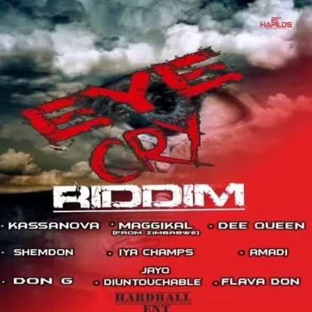 Eye Cry Riddim – Hardball Ent eye cry riddim - hardball ent