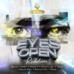 Eyes Open Riddim – Ciga Records