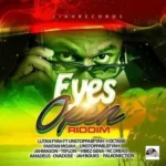 Eyez Open Riddim – Ziah Records