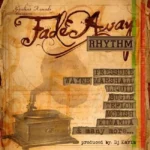 Fade Away Riddim (2012) – Stainless Records