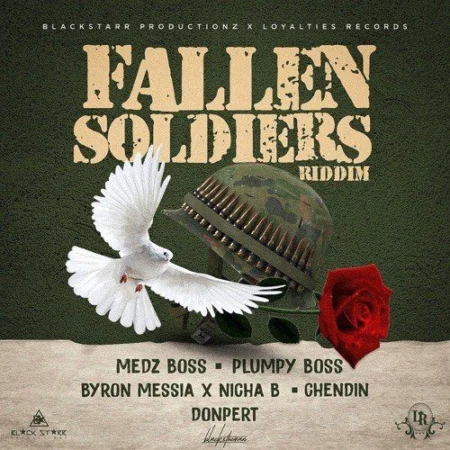 fallen soldiers riddim - blackstarr productionz