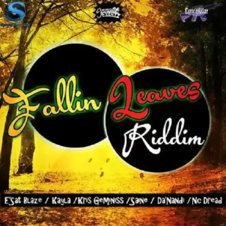 Fallin Leaves Riddim Part 1 – Stewie Records And Lyrical War Records fallin-leaves-riddim