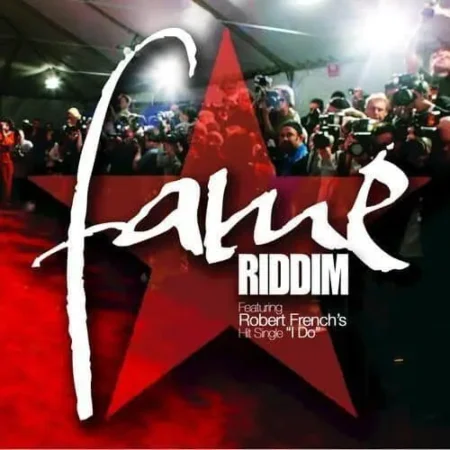 Fame Riddim – French Music / Vp Records fame-riddim