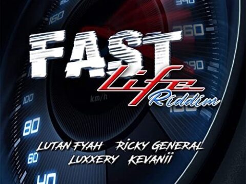 Fast Life Riddim