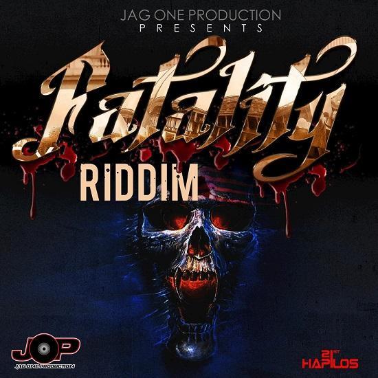 fatality riddim - jag one production