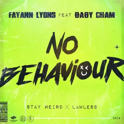 fay-ann lyons ft. baby cham - no behaviour (remix)