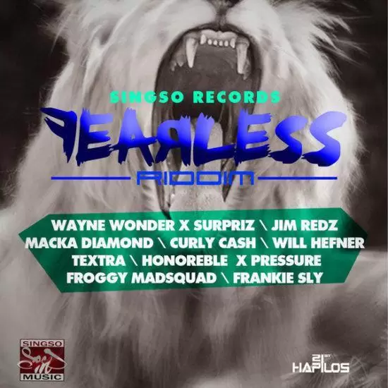 fearless riddim - singso music productions