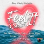 Feel It Riddim (2022) – Jerry Musiq