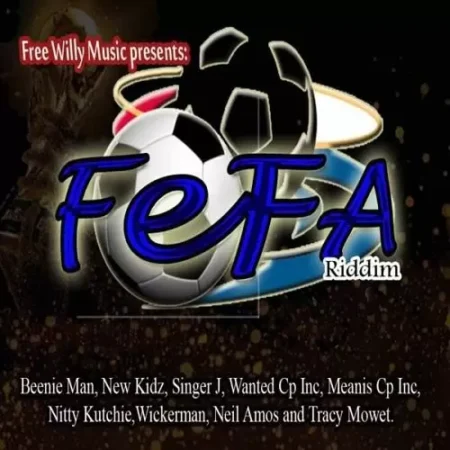 fefa riddim - free willy records