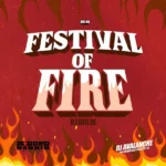 Festival Of Fire Riddim – Added Rankin