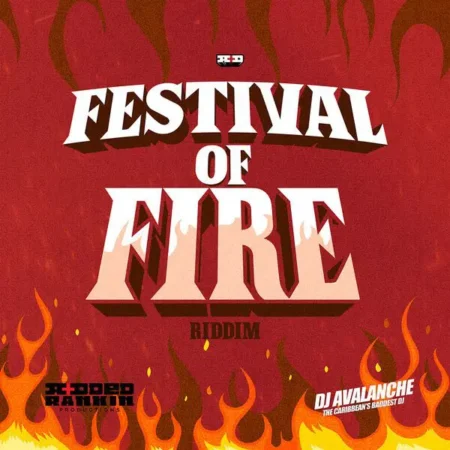 Festival Of Fire Riddim – Added Rankin Festival Of Fire Riddim - Added Rankin