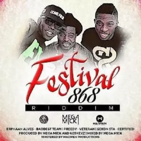 festival868 riddim - mega mick and keskeyz