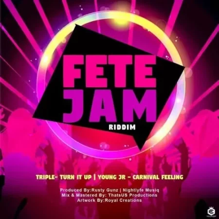 Fete Jam Riddim – Nightlyfe Musiq fete jam riddim - nightlyfe musiq