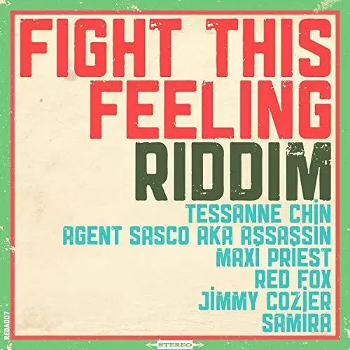 fight this feeling riddim - ranch entertainment/sly and robbie