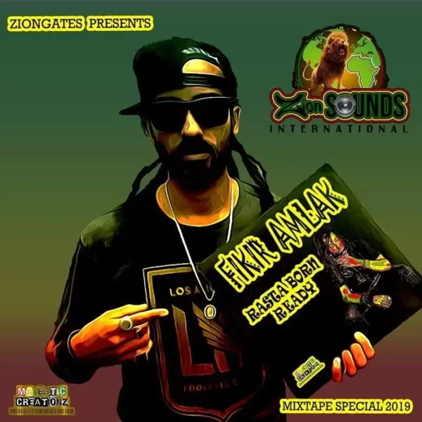 rasta born ready - fikir amlak - zion sounds 2019