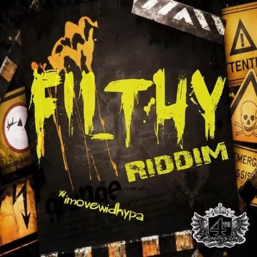 filthy riddim - 4th dimension productions