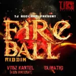 Fire Ball Riddim – Tj Records