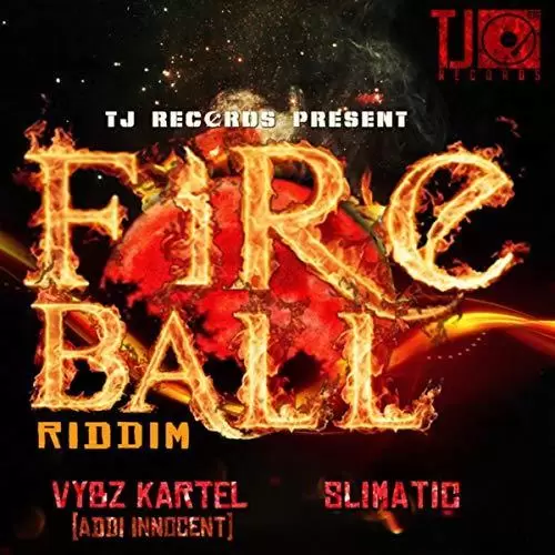 fire ball riddim - tj records