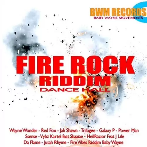 fire rock riddim - baby wayne movements records