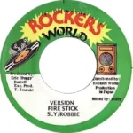 Fire Stick Riddim (1996) – Rockers World Records