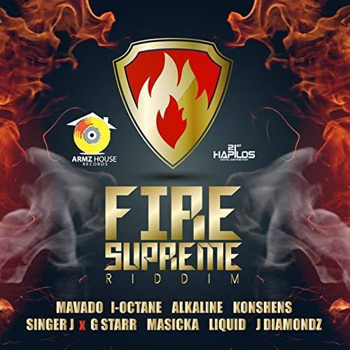 fire supreme riddim - armz house records
