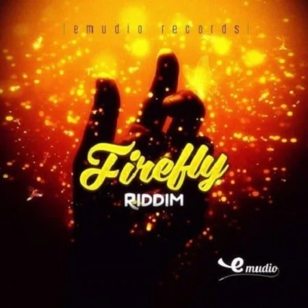 Firefly Riddim – Emudio Records Firefly Riddim - Emudio Records