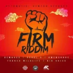 Firm Riddim – Attomatic/Hemton Music