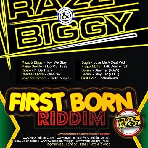 first born riddim - razz and biggy