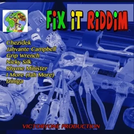 Fix It Riddim – Victoryone Production fix it riddim - victoryone production