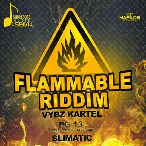 Flammable Riddim – Shortboss Muzik