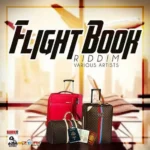 Flight Book Riddim – Block 17 Productions
